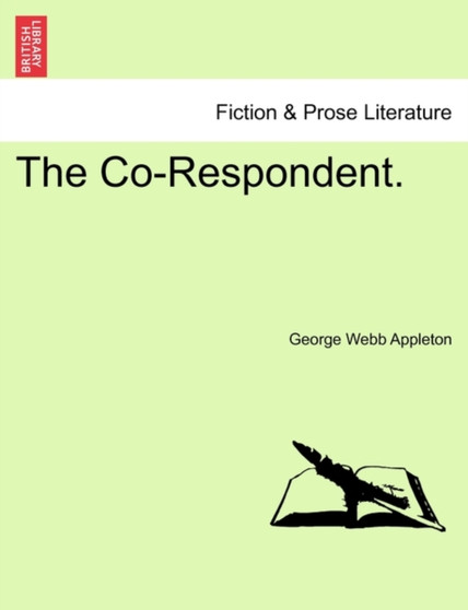 The Co-Respondent. by George Webb Appleton - Paperback