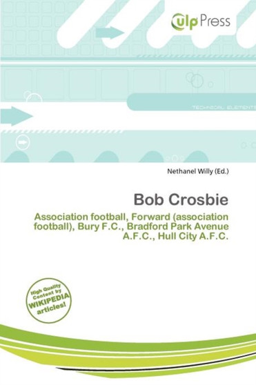 Bob Crosbie by Nethanel Willy - Paperback