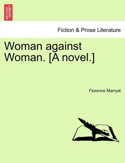 Woman Against Woman. [A Novel.] by Florence Marryat - Paperback