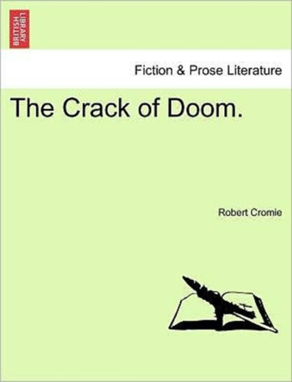 The Crack of Doom. by Robert Cromie - Paperback