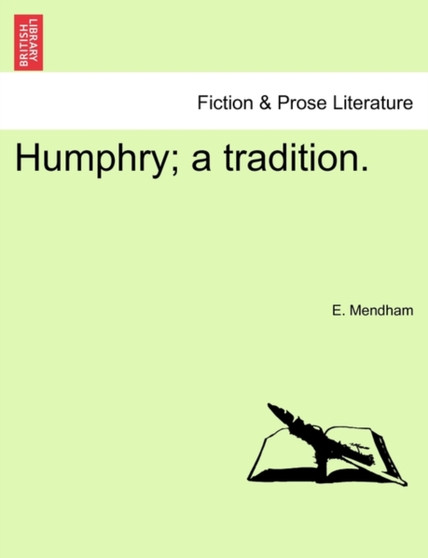 Humphry; A Tradition. by E Mendham - Paperback