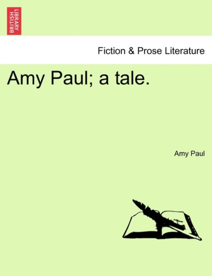 Amy Paul; a tale. by Amy Paul - Paperback