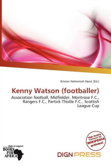 Kenny Watson (Footballer) by Kristen Nehemiah Horst - Paperback