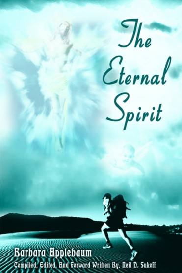 The Eternal Spirit by Barbara Applebaum - Hardback