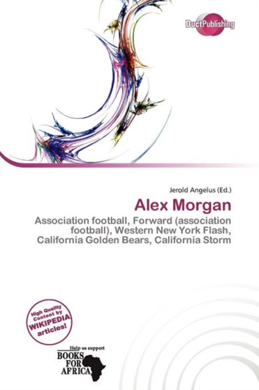 Alex Morgan by Jerold Angelus - Paperback