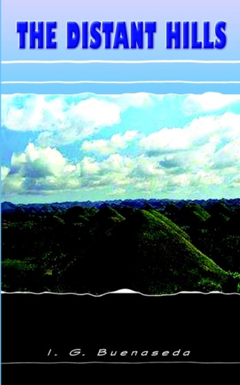 The Distant Hills by I.G. Buenaseda - Paperback