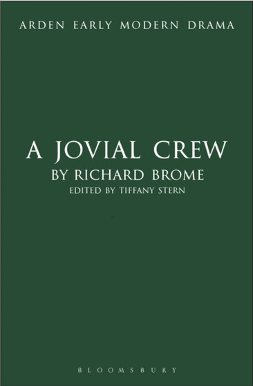 A Jovial Crew by Richard Brome - Hardback
