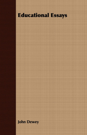Educational Essays by John Dewey - Paperback