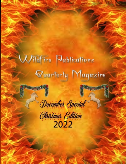 Wildfire Publications, LLC Quarterly Magazine, December Special Christmas Edition 2022 by Susan Joyner-Stumpf - Paperback