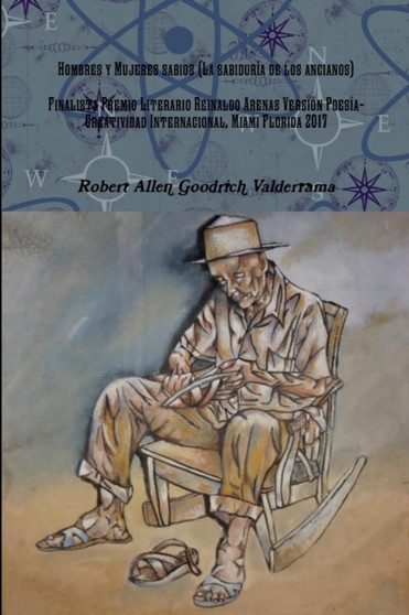 Hombres y Mujeres sabios (La sabiduria de los ancianos) by Robert Allen Goodrich Valderrama - Paperback