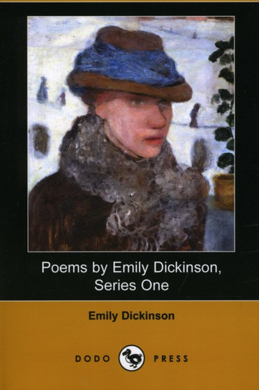 Poems by Emily Dickinson, Series One (Dodo Press) by Emily Dickinson - Paperback