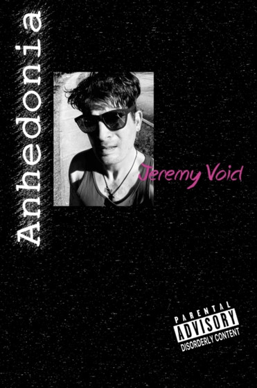 Anhedonia by Jeremy Void - Paperback