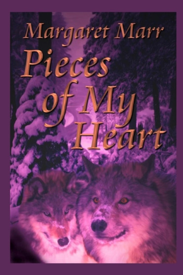 Pieces Of My Heart by Margaret Marr - Paperback