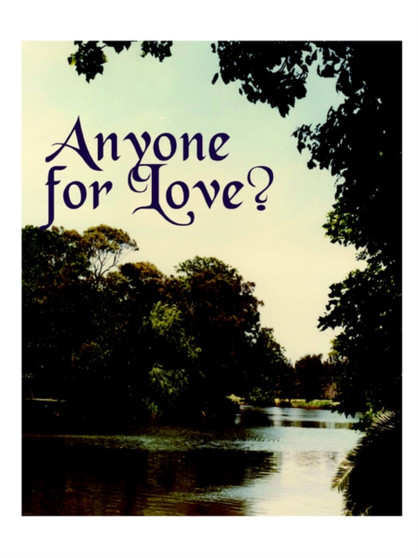 Anyone for Love? by John Howard Reid - Paperback
