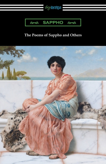 The Poems of Sappho and Others by Sappho - Paperback