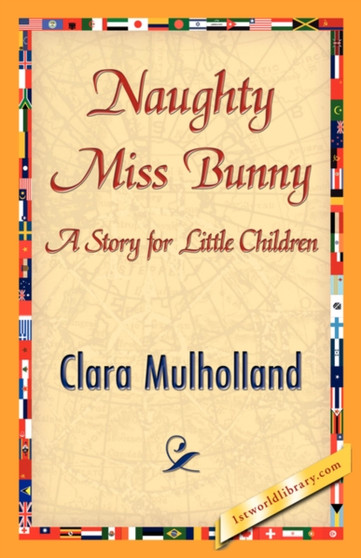 Naughty Miss Bunny by Mulholland Clara Mulholland - Paperback
