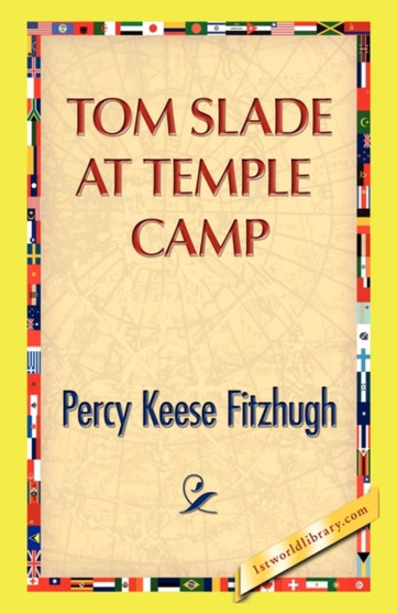 Tom Slade at Temple Camp by Percy K Fitzhugh - Hardback
