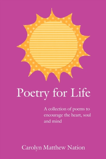Poetry for Life by Carolyn Matthew Nation - Paperback