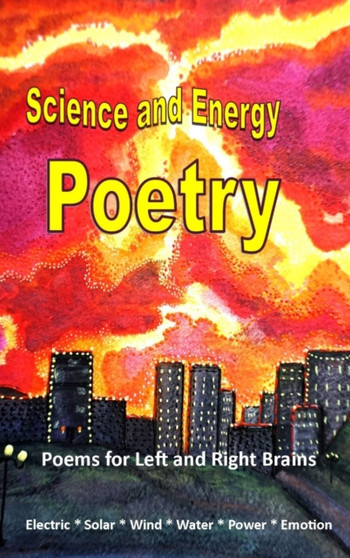Science and Energy Poetry by The Thank You Darlin' Foundation - Hardback