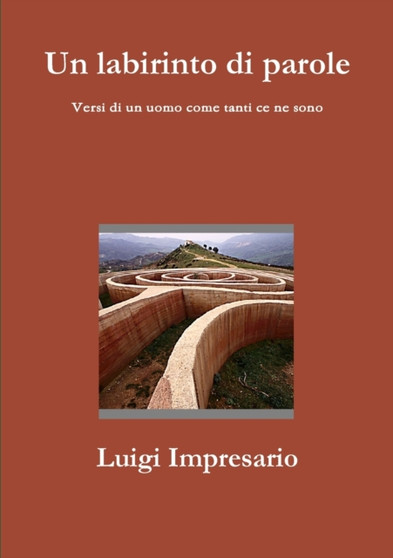 Un Labirinto Di Parole by Luigi Impresario - Paperback