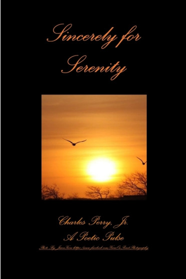 Sincerely for Serenity by Jr. Charles Perry - Paperback