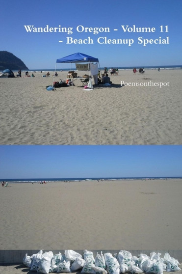 Wandering Oregon - Volume 11 - Beach Cleanup Special by Poemsonthespot - Paperback