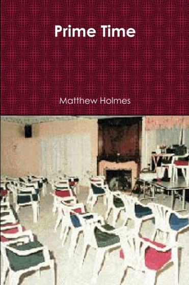 Prime Time by Matthew Holmes - Paperback