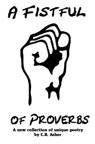A Fistful of Proverbs by C.R. Asher - Paperback