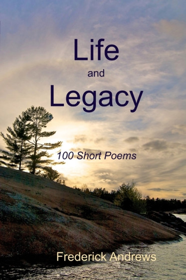 Life and Legacy by Frederick Andrews - Paperback