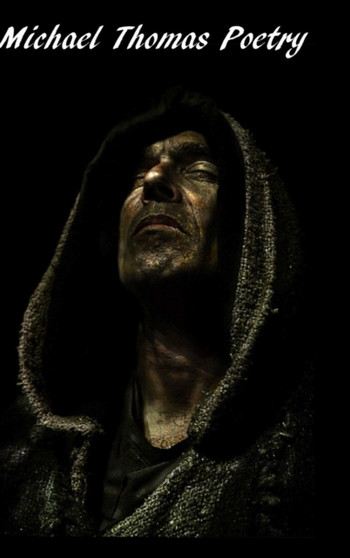 Michael Thomas Poetry by Michael Thomas - Hardback