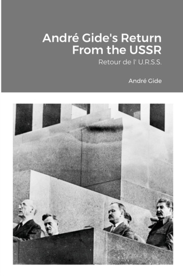 Andre Gide's Return From the USSR : Retour de l' U.R.S.S. by Andre Gide - Paperback
