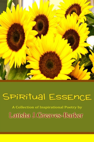 Spiritual Essence by Latisha Greaves-Barker - Paperback