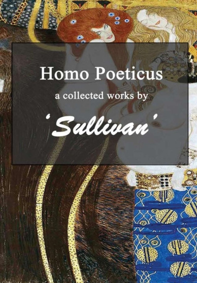 Homo Poeticus by Sullivan - Hardback