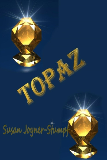 Topaz by Susan Joyner-Stumpf - Paperback