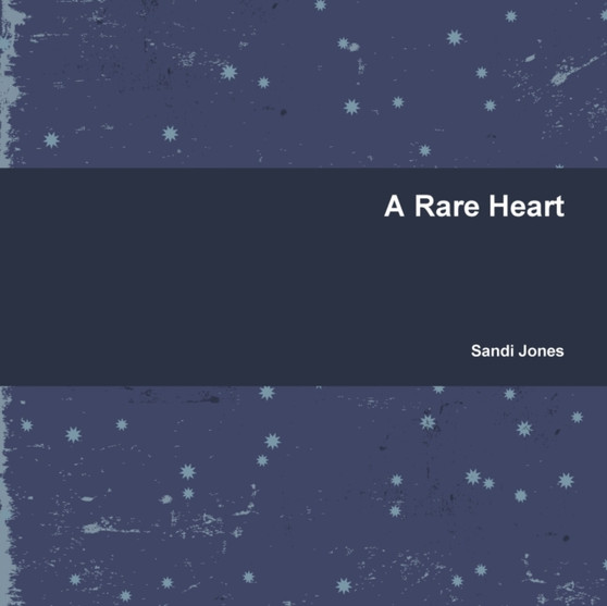 A Rare Heart by Sandi Jones - Paperback
