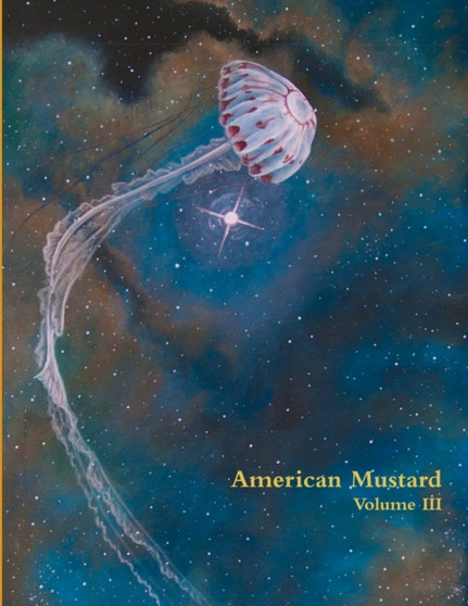 American Mustard Vol. III by American Mustard - Paperback