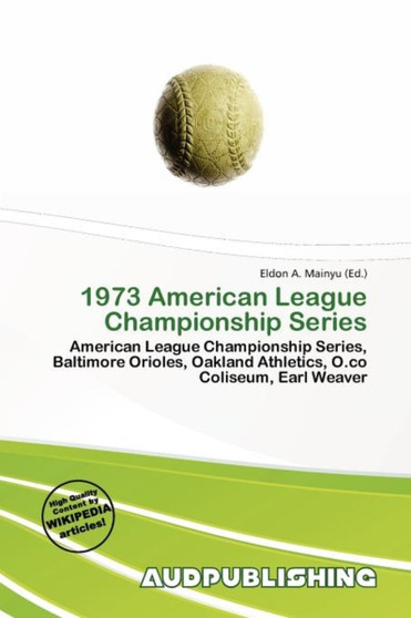 1973 American League Championship Series by Eldon A Mainyu - Paperback 1973 American League Championship Series by Eldon A Mainyu - Paperback