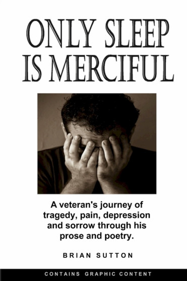 Only Sleep is Merciful by Brian Sutton - Paperback