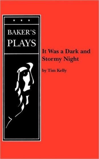 It Was a Dark and Stormy Night by Tim Kelly - Paperback