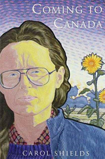 Coming to Canada by Carol Shields - Paperback