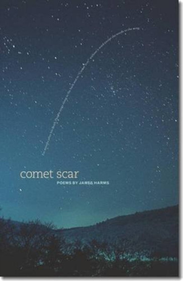 Comet Scar by James Harms - Paperback