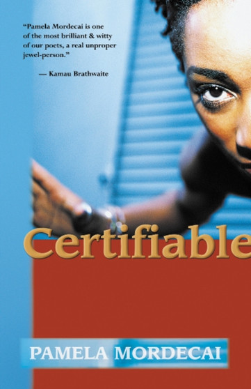 Certifiable by Pamela Mordecai - Paperback