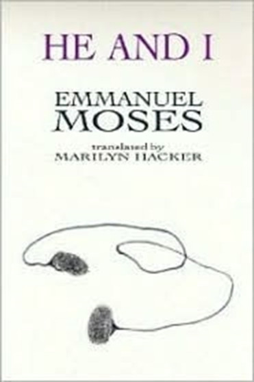 He and I by Emmanuel Moses - Paperback