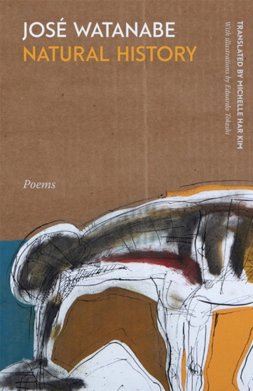 Natural History : Poems by Jose Watanabe - Paperback
