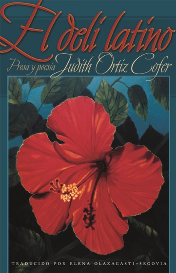 El Deli Latino : Prosa y Poesia by Judith Ortiz Cofer - Paperback