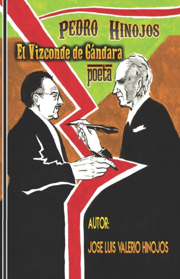 El Visconde de Gandara : Pedro Hinojos, Poeta by Jose Luis Valerio - Paperback