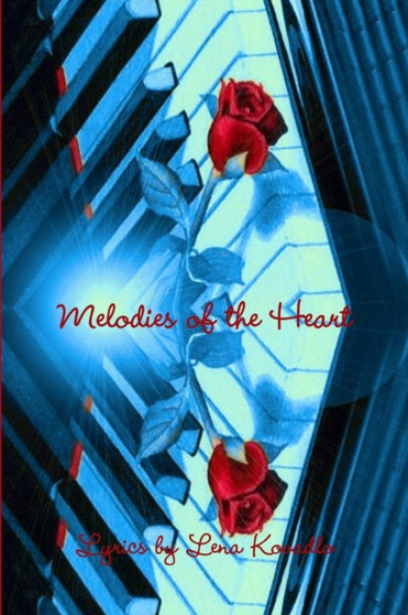 Melodies of the Heart by Lena Kovadlo - Paperback