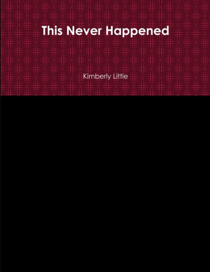 This Never Happened by Kimberly Little - Paperback