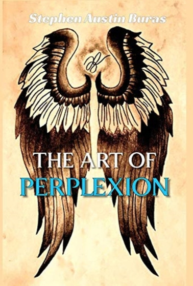 The Art of Perplexion by Stephen Austin Buras - Hardback