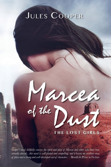 Marcea of the Dust : The Lost Girls by Jules Cooper - Paperback